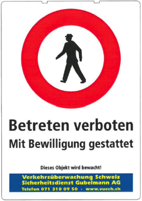 Betreten nur mit Bewilligung gestattet